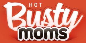 Hot Busty Moms